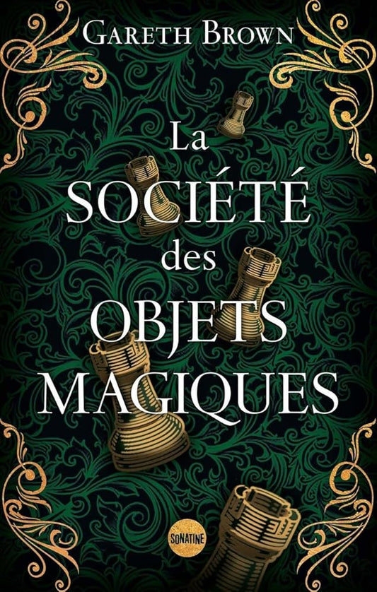 La société des objets magiques par Gareth Brown