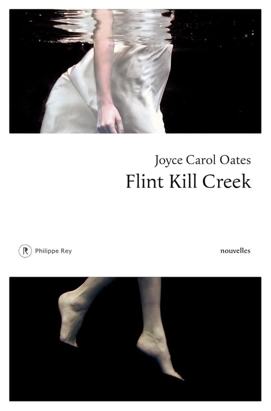 Flint Kill Creek  Joyce Carol Oates 