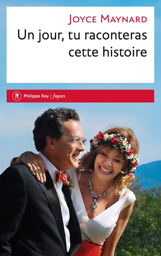 Un jour, tu raconteras cette histoire  par Joyce Maynard