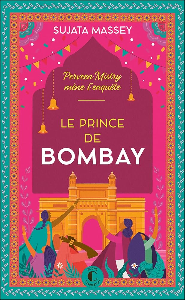 Le prince de Bombay Sujata Massey