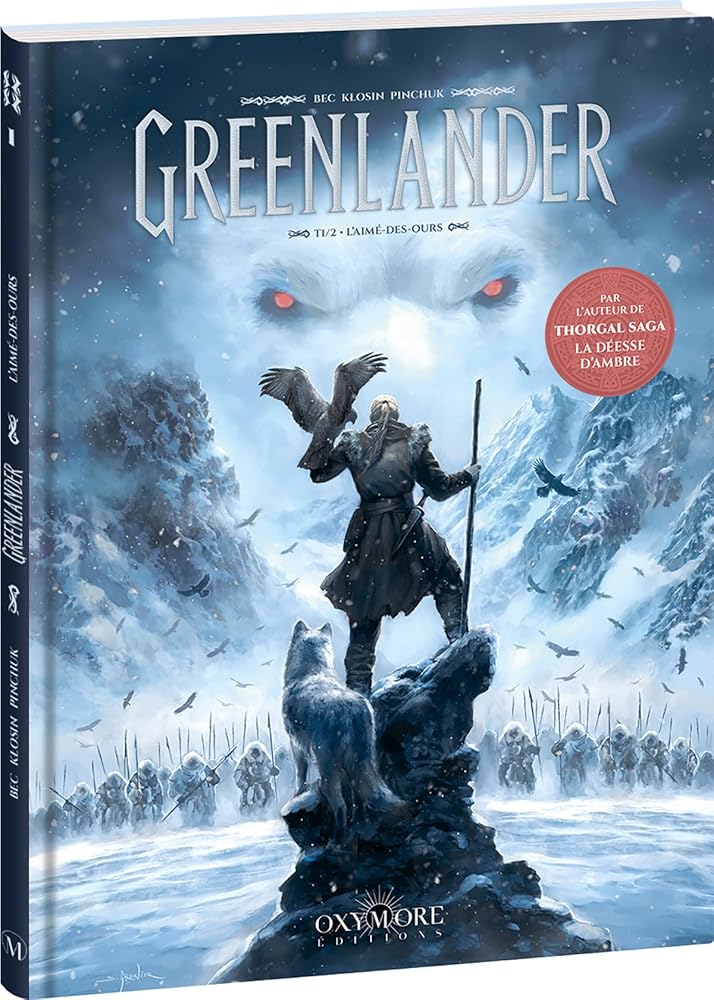 Greelander, tome 1 : L'aimé-des-ours par Christophe Bec