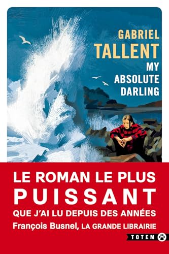 My absolute darling par Gabriel Tallent