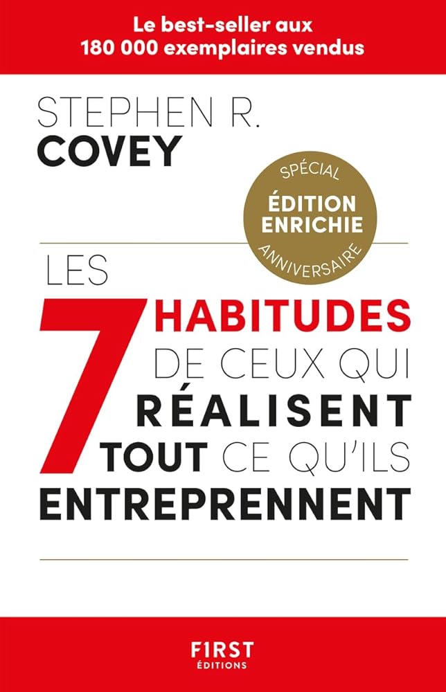 Les 7 habitudes de ceux qui réalisent tout ce qu'ils entreprennent - éd. 2023 par Stephen M. R. Covey
