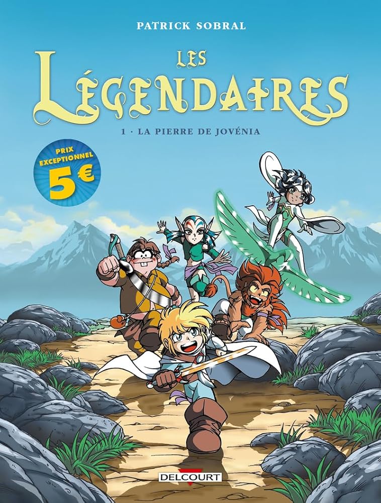 Les Légendaires, tome 1 : La pierre de Jovénia par Patrick Sobral