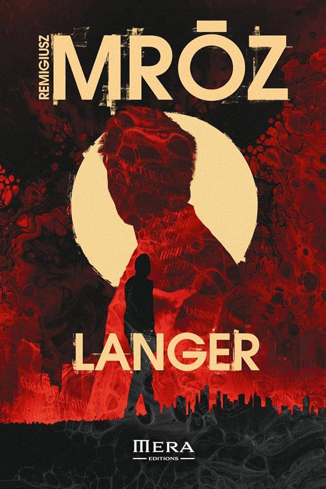 Langer par Remigiusz Mroz