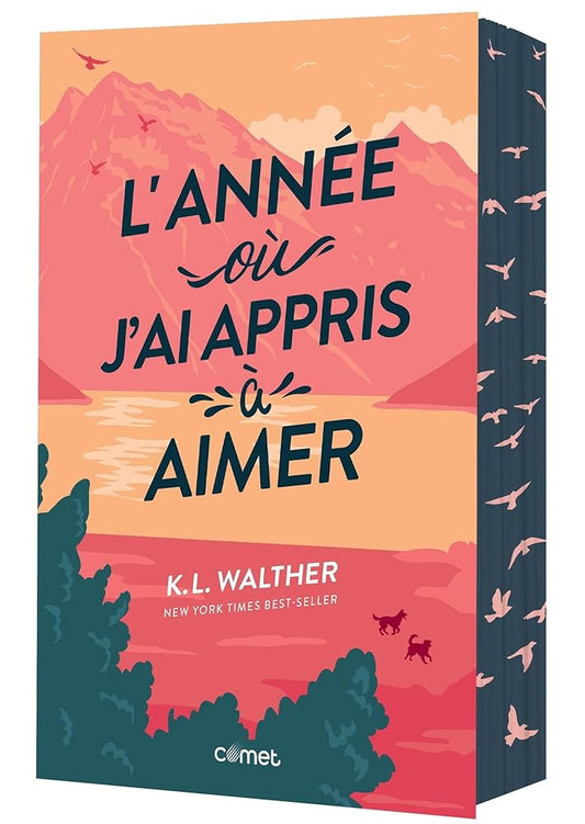L'année où j'ai appris à aimer par K. L. Walther