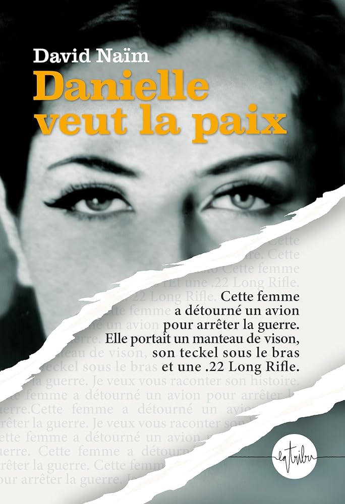Danielle veut la paix par David Naïm