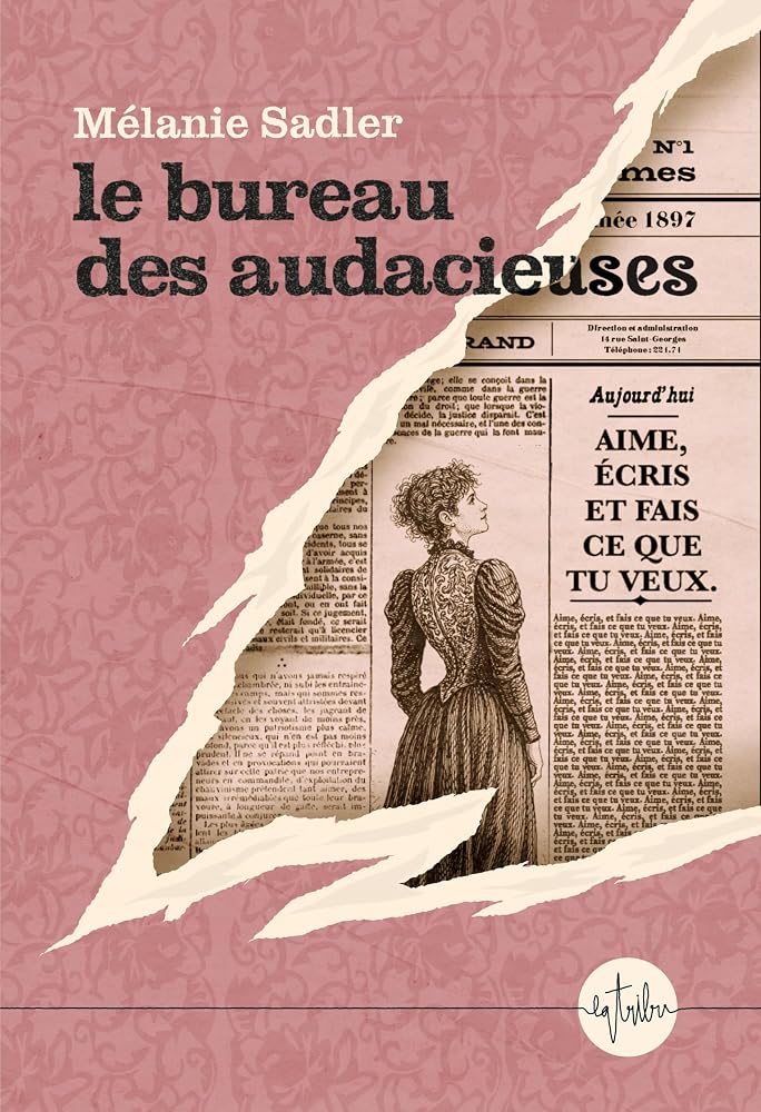 Le bureau des audacieuses par Mélanie Sadler