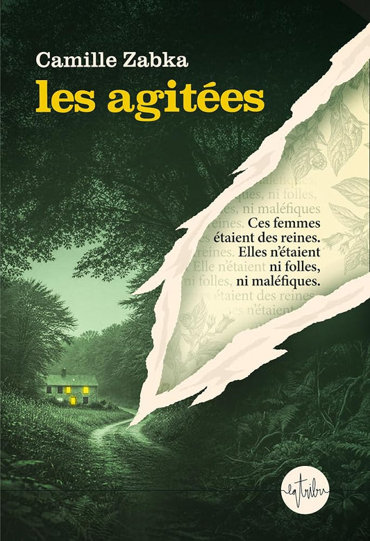 Les agitées par Camille Zabka