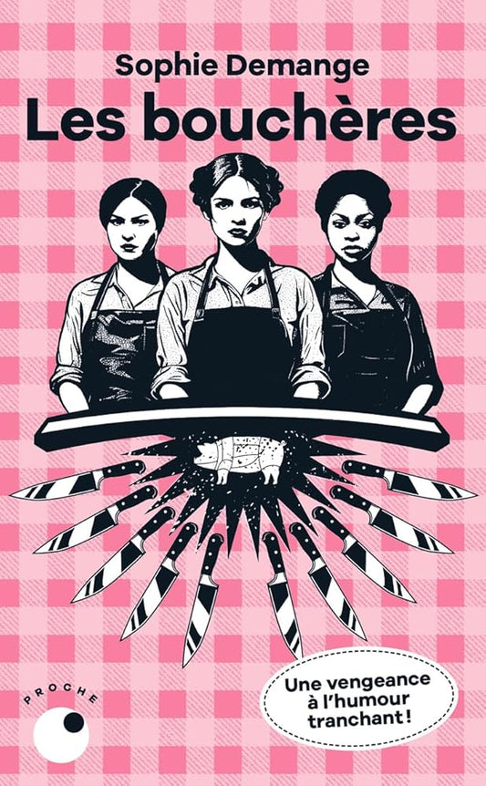 Les bouchères par Sophie Demange