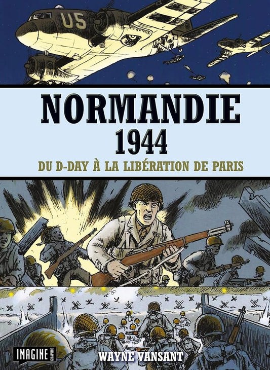 Normandie 1944 par Wayne Vansant