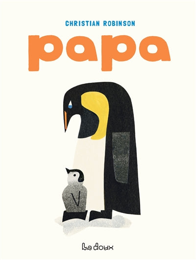 Papa par Christian Robinson