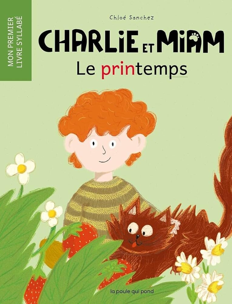 Charlie et Miam : Le printemps par La Poule qui pond