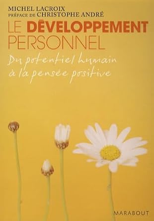 Le Développement personnel par Michel Lacroix