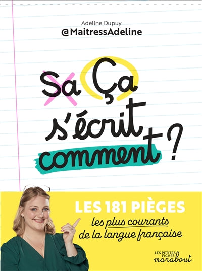 Ca s'écrit comment ? par MaitressAdeline