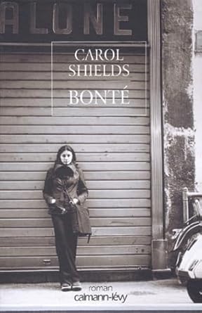 Bonté livre Carol Shields