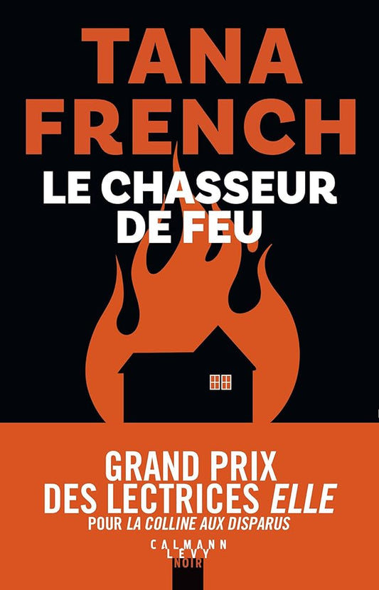 Le Chasseur de feu  Tana French