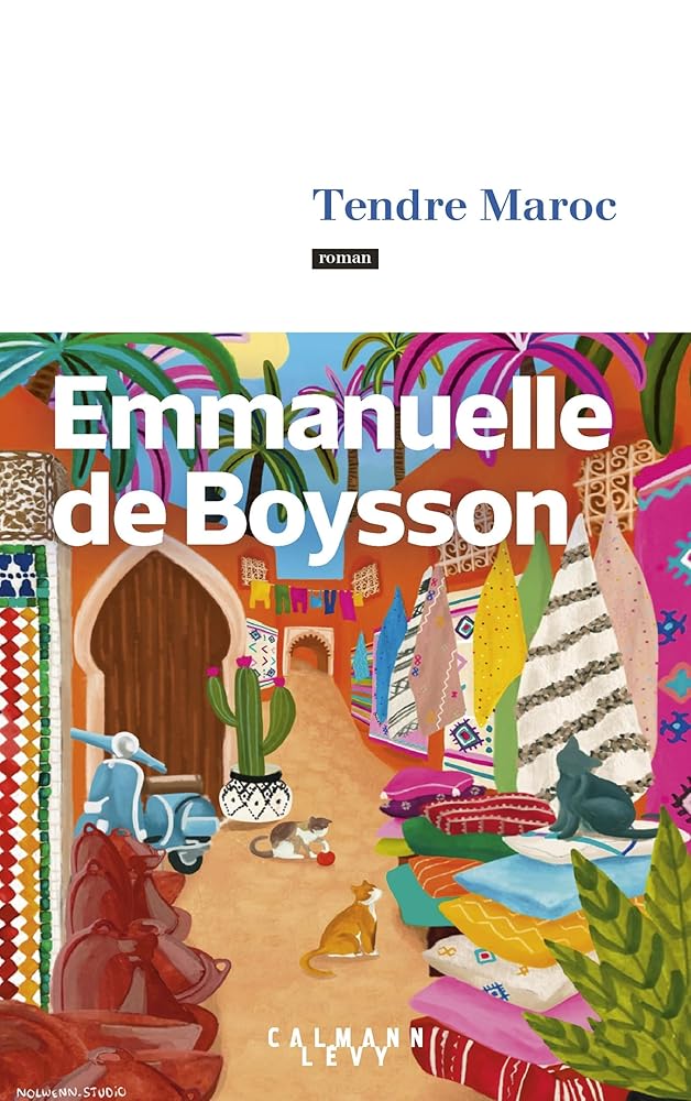 Tendre Maroc par Emmanuelle de Boysson