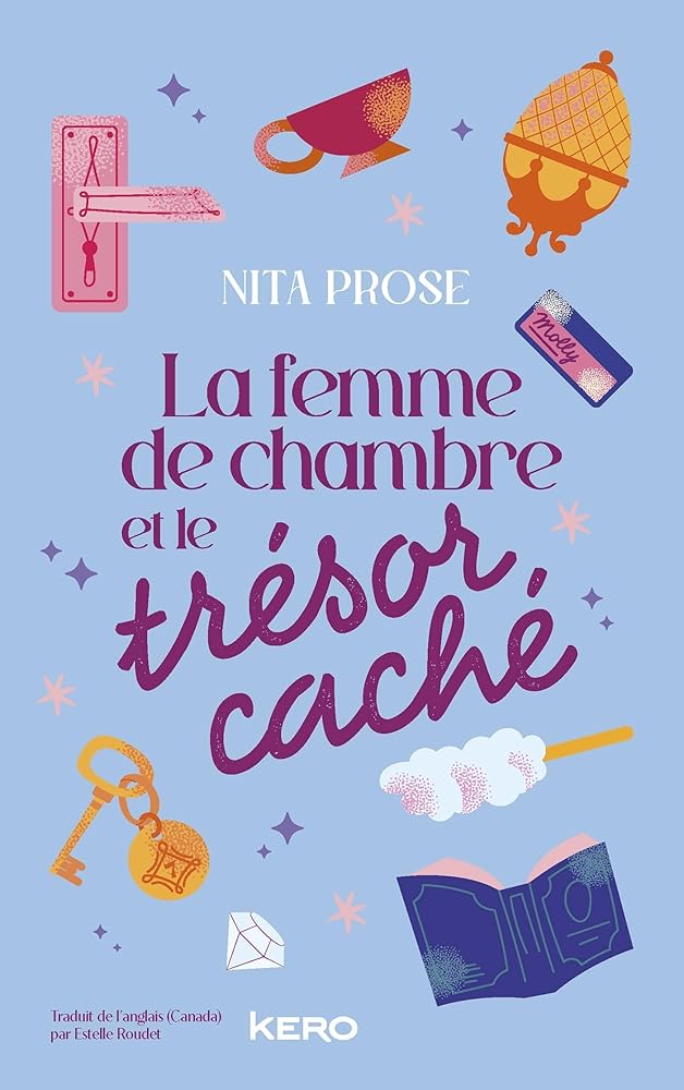 La femme de chambre et le trésor caché par Nita Prose