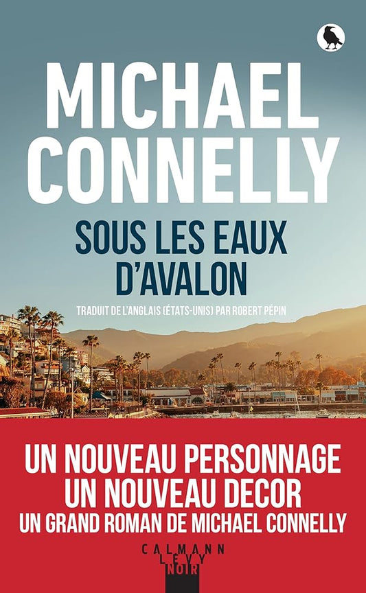 Sous les eaux d'Avalon par Michael Connelly