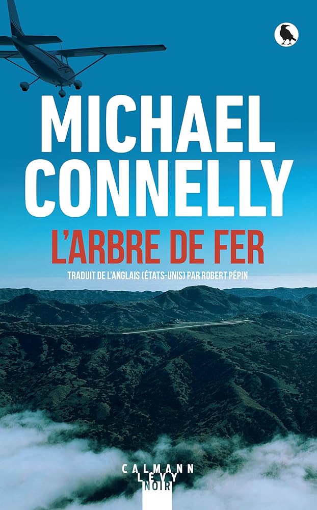 L'arbre de fer par Michael Connelly