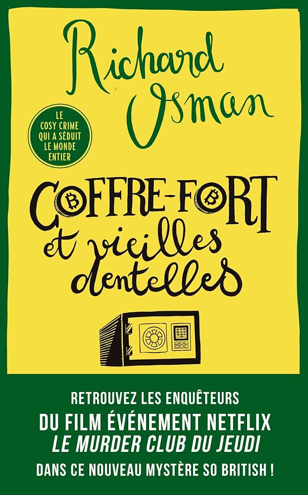 Le murder club enquête, t. 5 : Coffre-fort et vieilles dentelles par Richard Osman