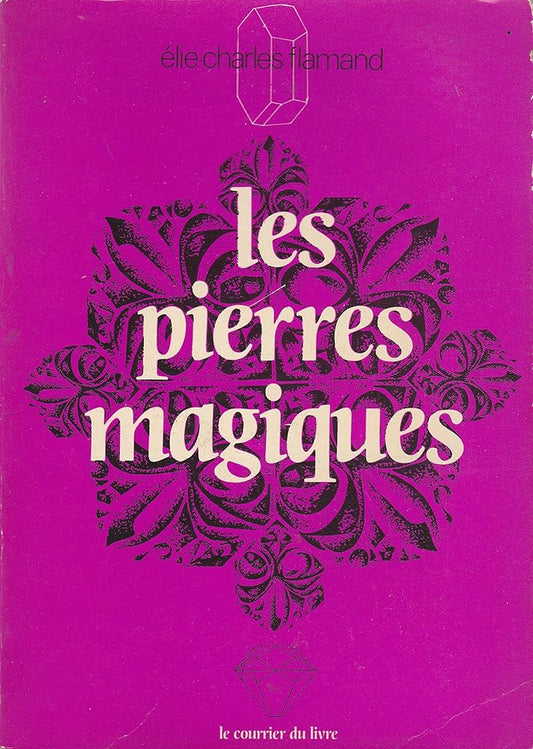 Les pierres magiques par Élie-Charles Flamand