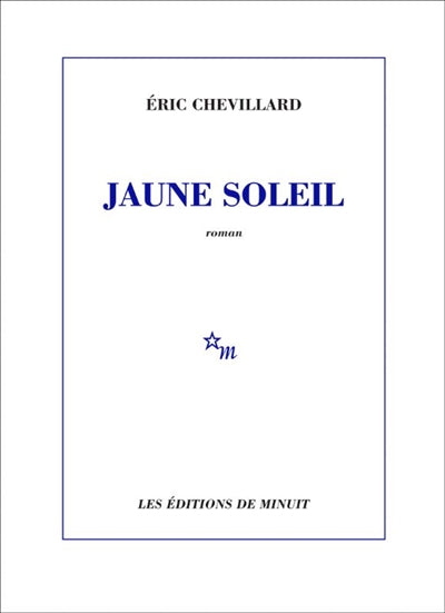 Jaune soleil par Eric Chevillard