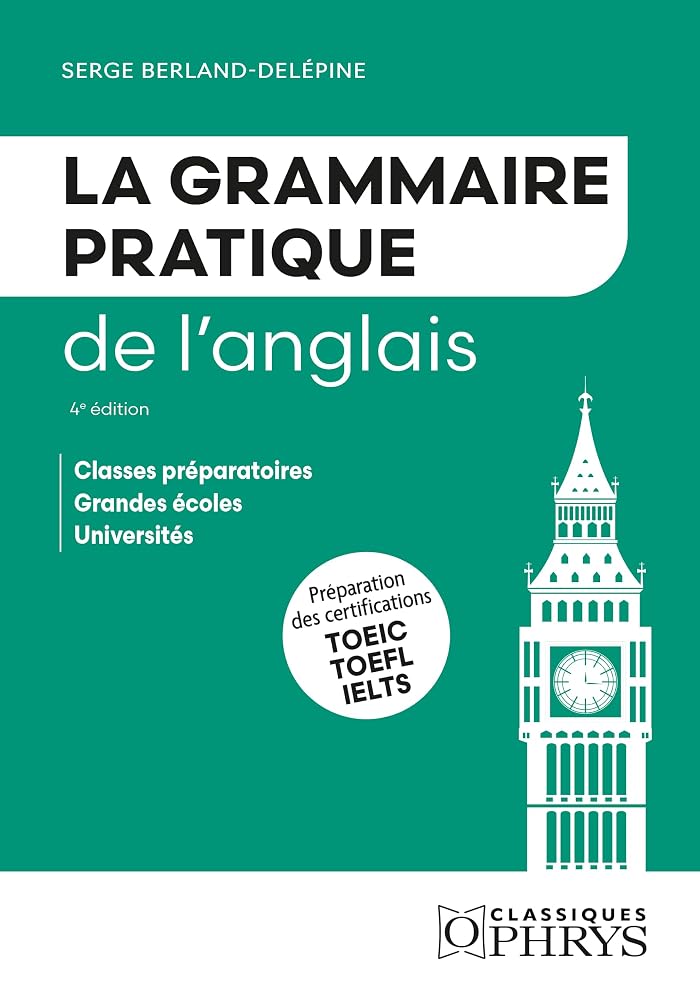 Grammaire pratique de l'anglais par Serge Berland-Delépine