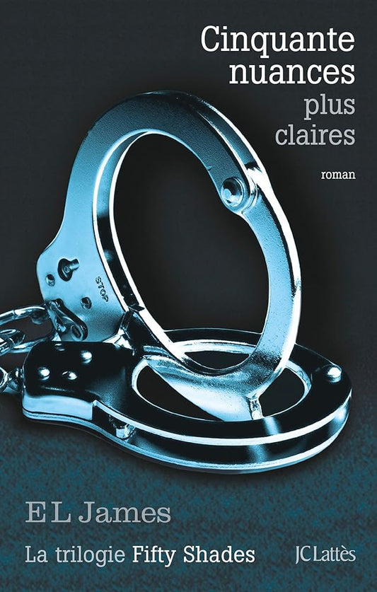 Cinquante nuances plus claires (tome 3) livre EL James