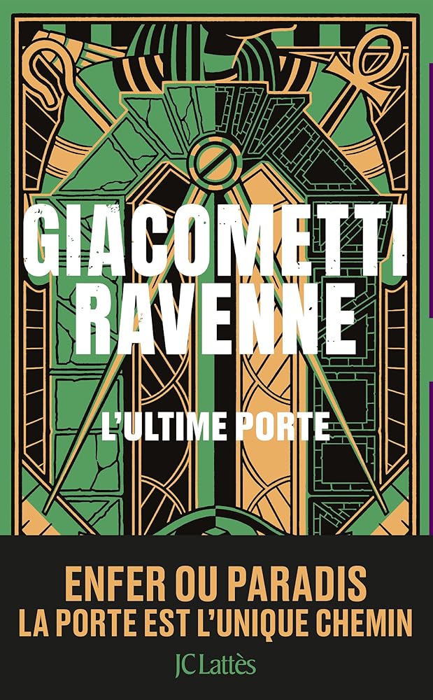 L'ultime porte par Eric Giacometti, Jacques Ravenne