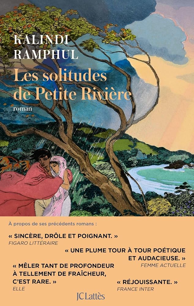 Les solitudes de Petite Rivière par Kalindi Ramphul