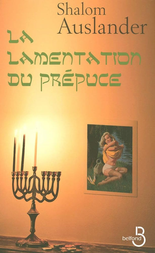 La lamentation du prépuce livre Shalom Auslander