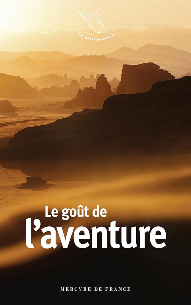 Le goût de l'aventure 
