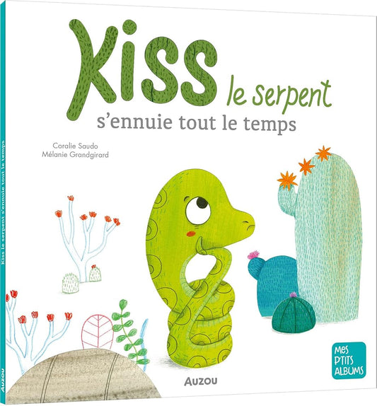 Kiss le serpent s'ennuie tout le temps par Coralie Saudo