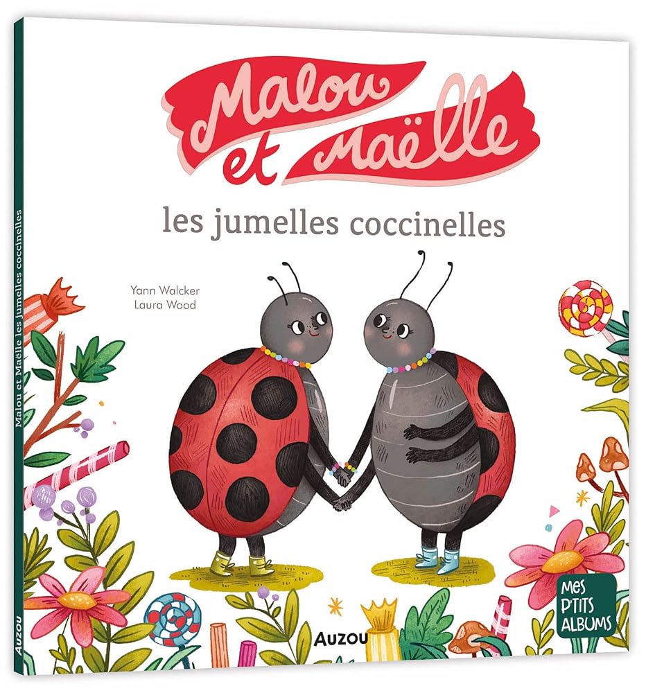 Malou et Maëlle : les jumelles coccinelles par Yann Walcker