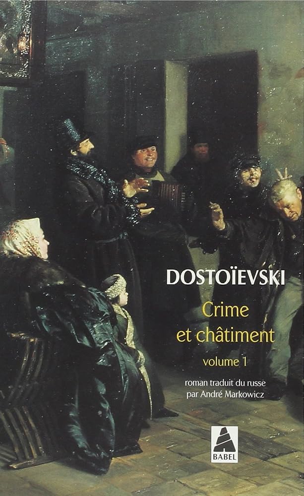 Crime et châtiment, vol. 1 par Fédor Dostoievski