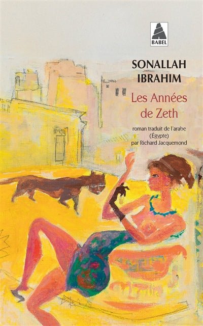 Les années de Zeth par Sonallah Ibrahim