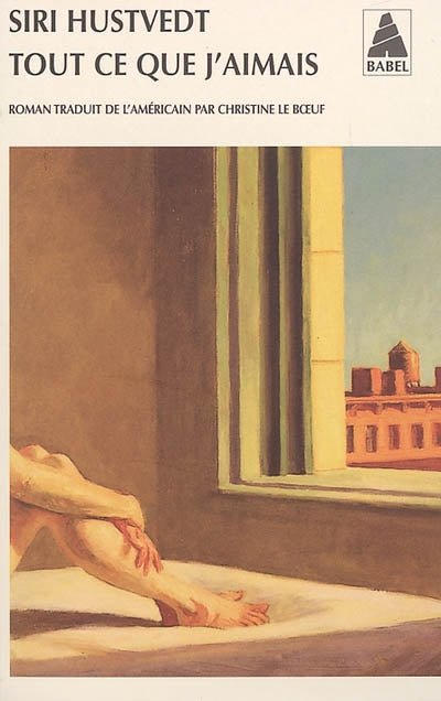 Tout ce que j'aimais par Siri Hustvedt