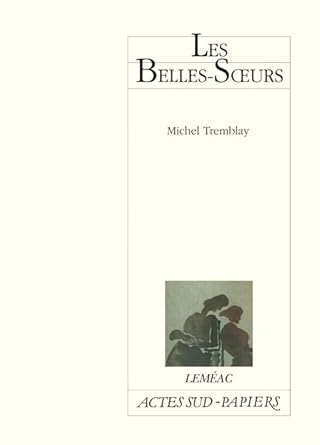 Les belles-soeurs livre