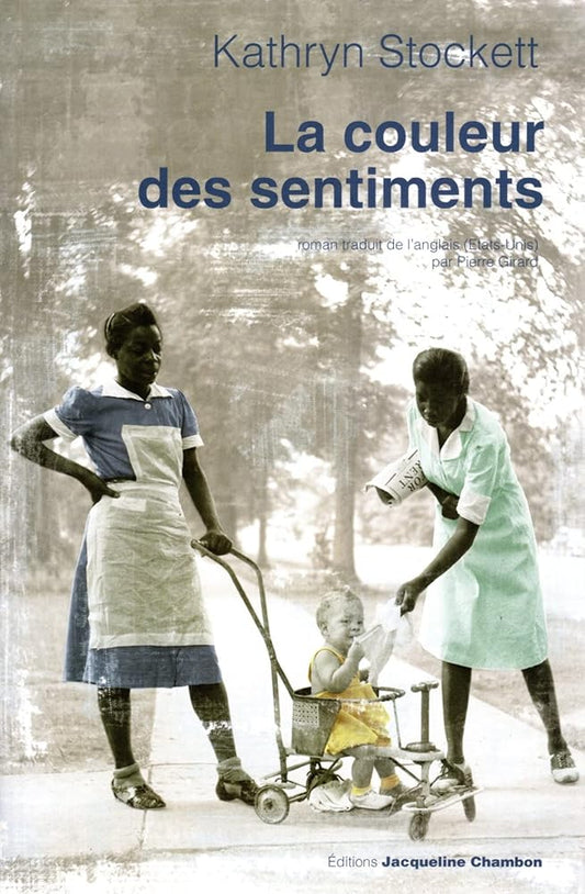 La couleur des sentiments Kathryn Stockett