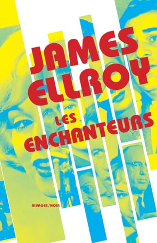 Les enchanteurs par James Ellroy