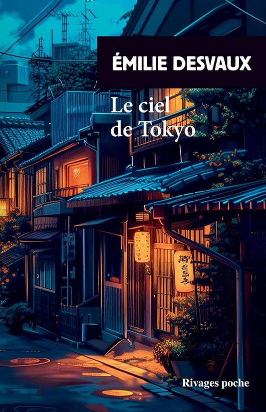 Le ciel de Tokyo par Émilie Desvaux