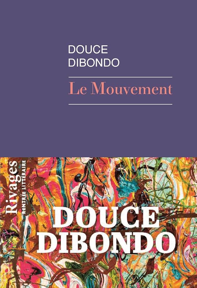 Le mouvement par Douce Dibondo