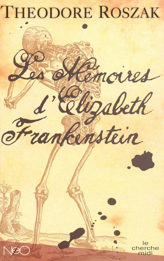 Les Mémoires d'Elizabeth Frankenstein livre Theodore Roszak