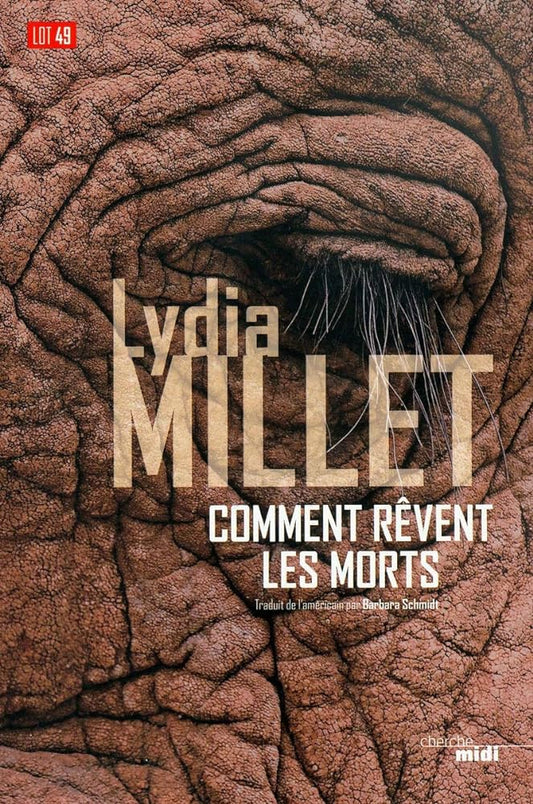 Comment rêvent les morts livre Lydia Millet