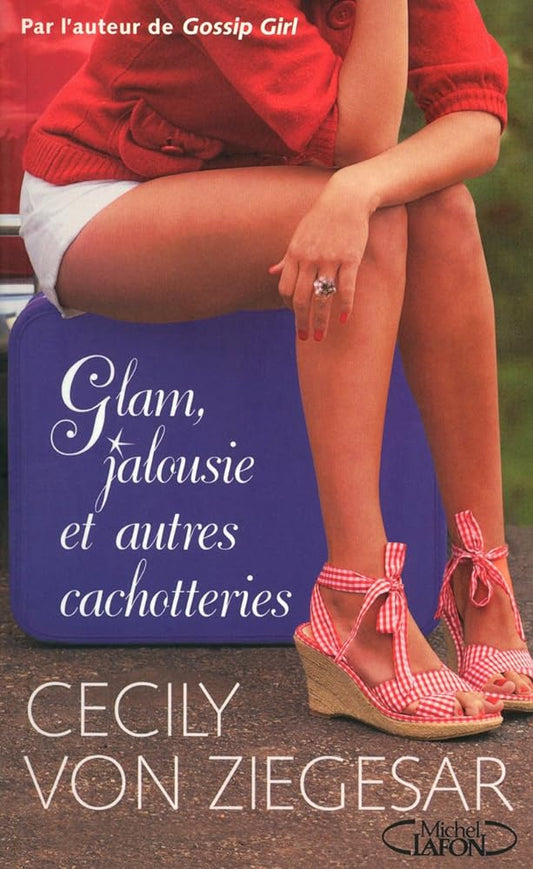 Glamour et jalousie livre Cecily Von Ziegesar
