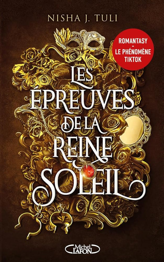 Les épreuves de la Reine Soleil Nisha J. Tuli