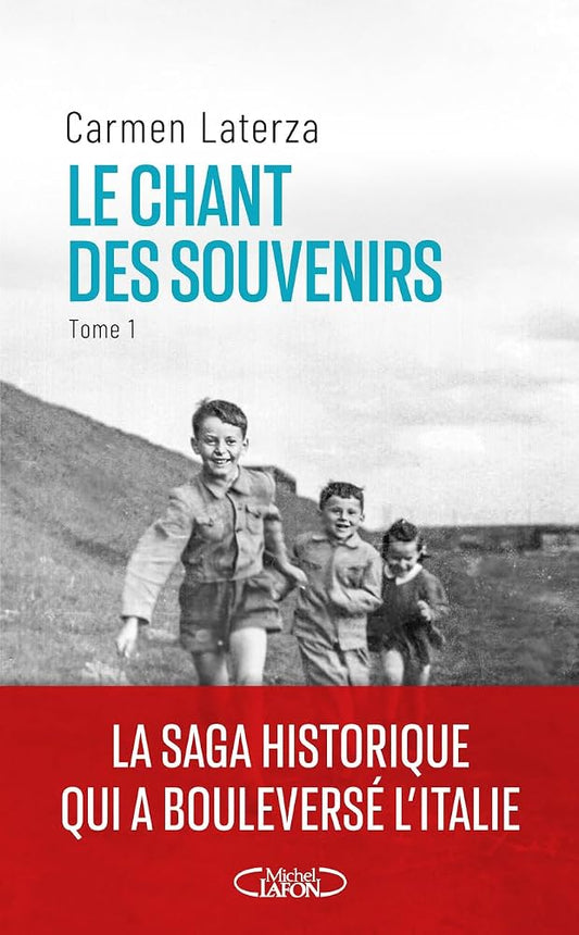 Le chant des souvenirs, Vol. 1 par Carmen Laterza