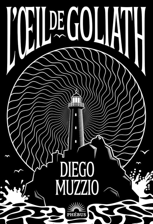 L'œil de Goliath Diego Muzzio
